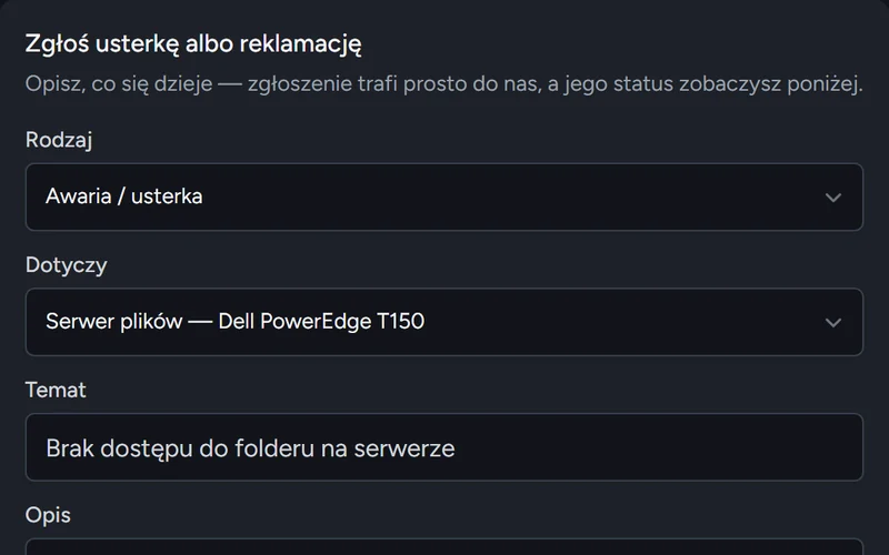 Formularz zgłoszenia w portalu klienta z wyborem serwera
